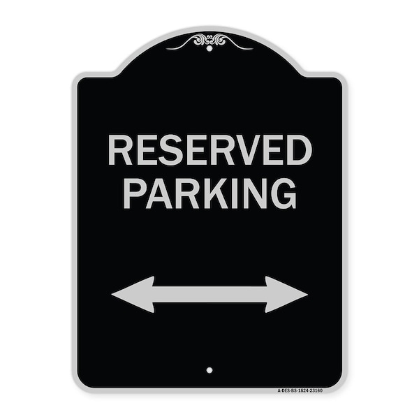 Signmission Reserved Parking Arrow Pointing Left and Right Heavy-Gauge Aluminum Sign, 24" x 18", BS-1824-23160 A-DES-BS-1824-23160 - main
